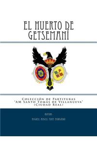 EL HUERTO DE GETSEMANI - Marcha procesional
