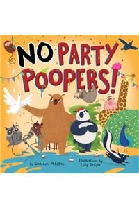 No Party Poopers!