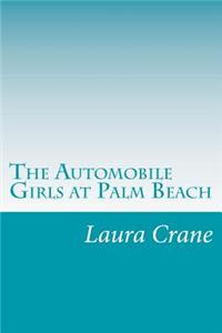 Automobile Girls at Palm Beach