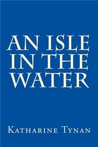 An Isle in the Water