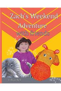 Zach's Weekend Adventure with friends