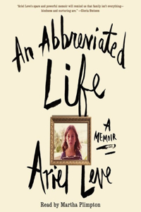 Abbreviated Life Lib/E