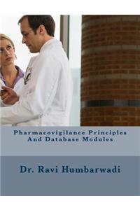 Pharmacovigilance Principles and Database Modules