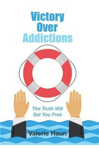 Victory Over Addictions