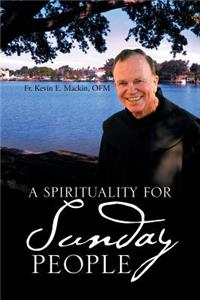 Spirituality for Sunday People