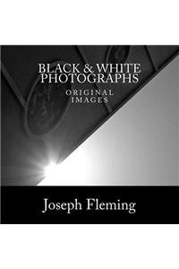 Black & White Photographs