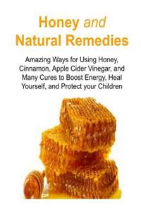 Honey and Natural Remedies
