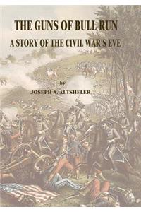 The Guns of Bull Run