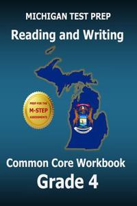 Michigan Test Prep Reading and Writing Common Core Workbook Grade 4