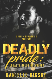 Deadly Pride