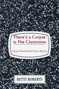 There's a Corpse in the Classroom