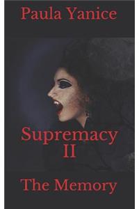 Supremacy II