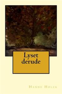 Lyset derude