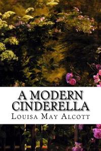 A Modern Cinderella