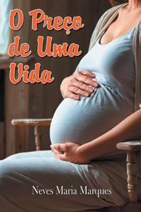O Preço de Uma Vida