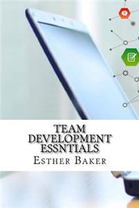 Team Development Essntials