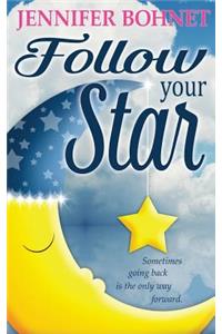 Follow Your Star