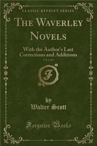 The Waverley Novels, Vol. 3 of 5: With the Author's Last Corrections and Additions (Classic Reprint)