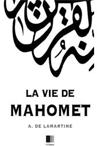 La vie de Mahomet
