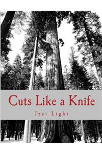 Cuts Like a Knife