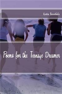 Poems for the Teenage Dreamer