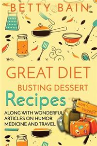 Great Diet Busting Dessert Recipes