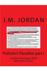 Polluters' Paradise part I