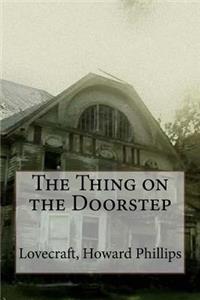 The Thing on the Doorstep