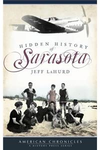 Hidden History of Sarasota