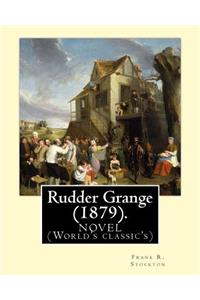 Rudder Grange (1879). By