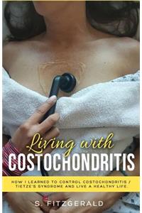 Living with Costochondritis