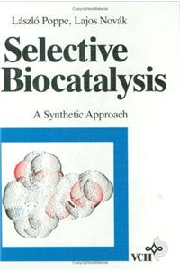 Selective Biocatalysis