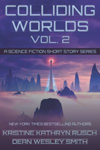 Colliding Worlds, Vol. 2