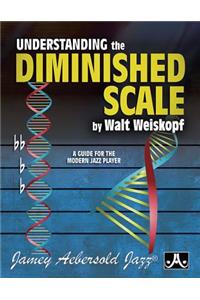 Understanding the Diminished Scale