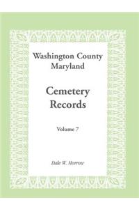 Washington County, Maryland Cemetery Records, Volume 7