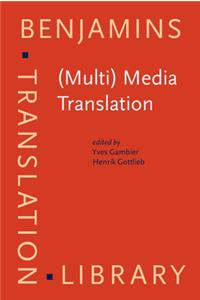 (Multi) Media Translation