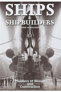 Ships and Shipbuilders