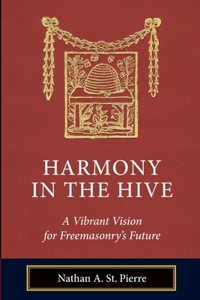 Harmony in the Hive