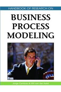 Handbook of Research on Business Process Modeling