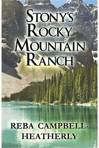 Stony's Rocky Mountain Ranch