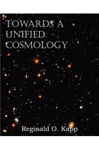 Towards a Unified Cosmology