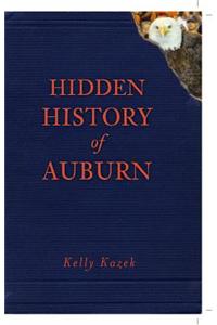 Hidden History of Auburn