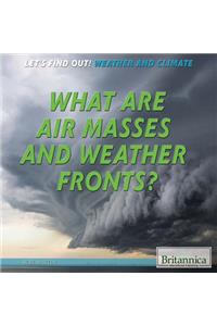 What Are Air Masses and Weather Fronts?