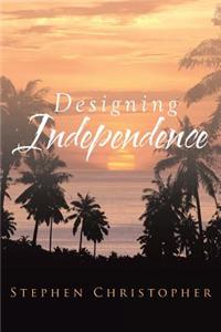 Designing Independence