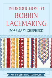 Introduction to Bobbin Lace Making