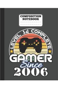 Composition Notebook - Level 14 complete Gamer Since 2006