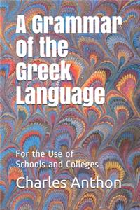 A Grammar of the Greek Language