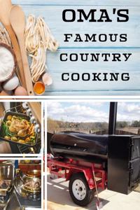 Oma's Famous Country Cooking