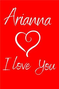 Arianna I Love You