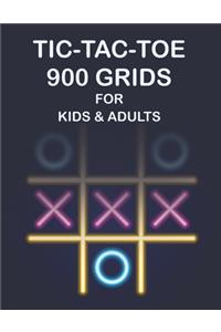 Tic Tac Toe 900 Grids for Kids & Adults